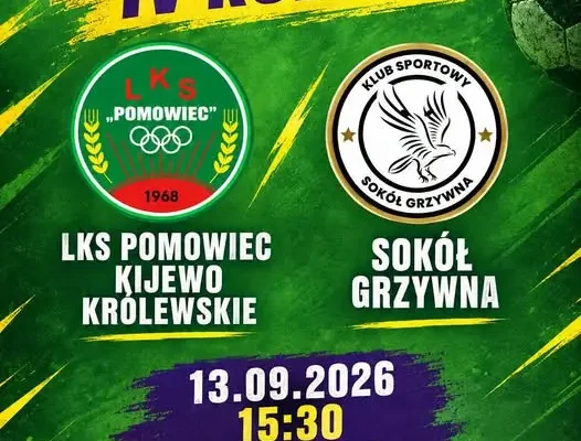 Pomowiec Kijewo Królewskie wraca na własne boisko. W niedzielę zmierzy się z Sokołem Grzywna