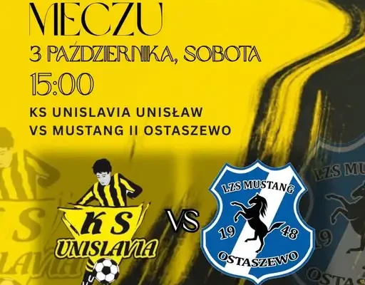 KS Unislavia Unisław wraca na własny stadion. W sobotę mecz z Mustangiem II Ostaszewo