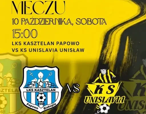 KS Unislavia Unisław walczy o utrzymanie pozycji lidera w meczu z LKS Kasztelan Papowo Biskupie