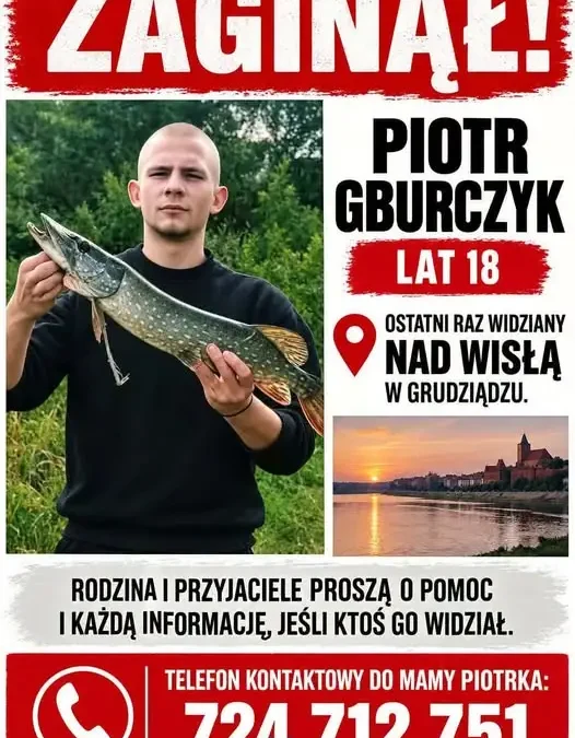 Zaginął 18-letni Piotr Gburczyk. Ostatni raz widziany nad Wisłą w Grudziądzu